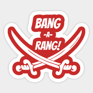 BANGARANG Sticker